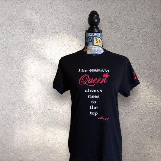 The Queen Always Rises To the Top - Black and Hot Pink Women's T-Shirt with Esther 2:17