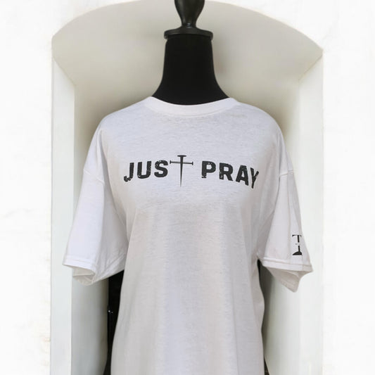 NEW !! "Just Pray" White T-Shirt (Men / Women) **Free Shipping**