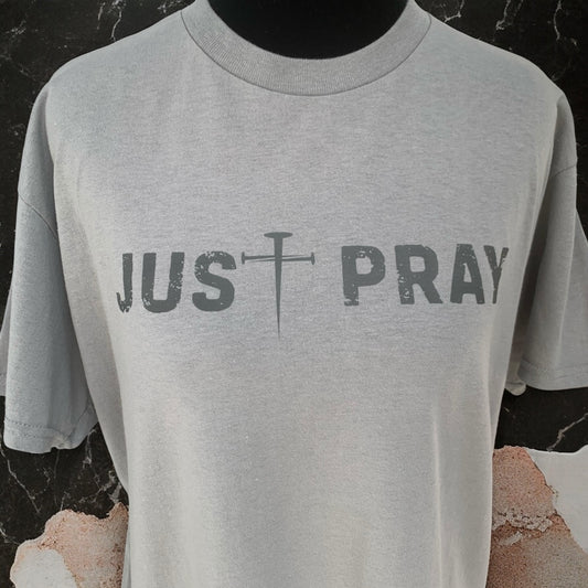 NEW !! "Just Pray" Grey T-Shirt (Men / Women) **Free Shipping**
