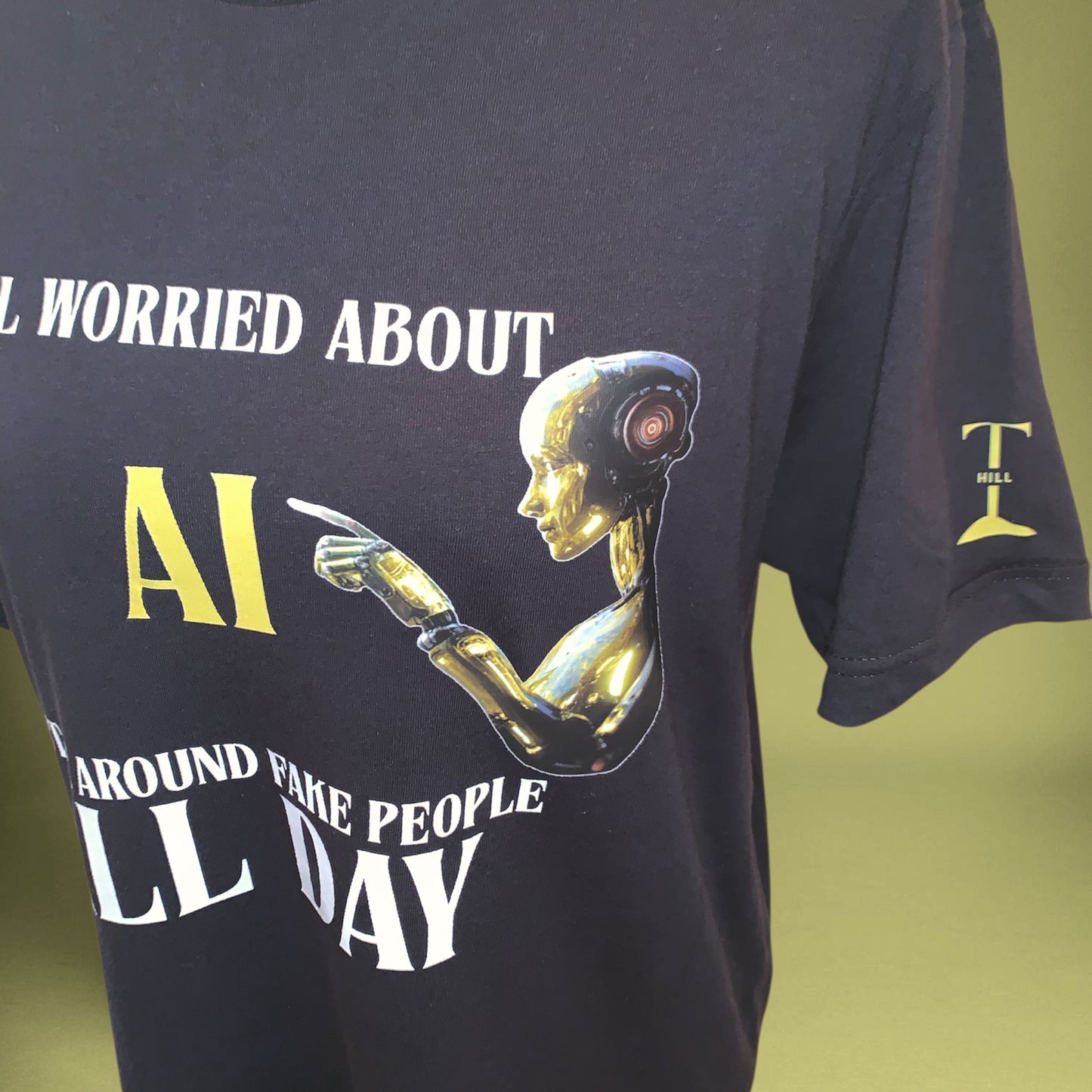 "YALL WORRIED ABOUT AI BUT BE AROUND FAKE PEOPLE ALL DAY" - BLACK TEE WITH OTHER COLOR OPTIONS FOR AI ROBOT - UNISEX **Free Shipping **💛 💚💙🩷